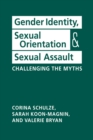 Image for Gender Identity, Sexual Orientation, and Sexual Assault