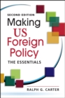 Image for Making US Foreign Policy : The Essentials