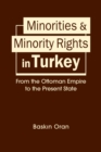 Image for Minorities and minority rights in Turkey  : from the Ottoman Empire to the present state