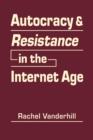 Image for Autocracy and resistance in the internet age