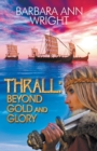 Image for Thrall : Beyond Gold and Glory