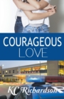 Image for Courageous Love