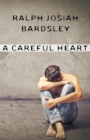 Image for A Careful Heart