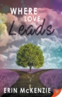 Image for Where Love Leads