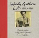 Image for Woody Guthrie: L.a. 1937 To 1941