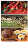 Image for Snapshots of Chinese Culture