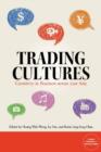 Image for Trading Cultures : Creativity in Business Across East Asia