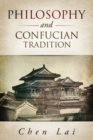 Image for Philosophy and Confucian Tradition