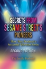 Image for Secrets from Sesame Street&#39;s Pioneers : How They Produced a Successful Television Series