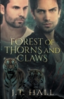 Image for Forest of Thorns and Claws