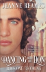 Image for Dancing with the Lion : Becoming