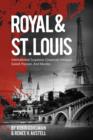 Image for Royal &amp; St. Louis