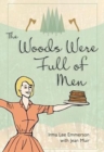 Image for The Woods Were Full of Men