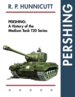 Image for Pershing : A History of the Medium Tank T20 Series