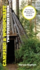 Image for Camping and Woodcraft : A Handbook for Vacation Campers and for Travelers in the Wilderness (2 Volumes in 1)