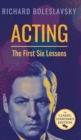 Image for Acting; The First Six Lessons