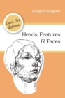 Image for Heads, Features and Faces (Dover Anatomy for Artists)