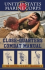 Image for U.S. Marines Close-quarter Combat Manual