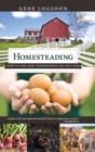 Image for Homesteading : How to Find New Independence on the Land