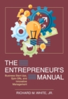 Image for The Entrepreneur&#39;s Manual