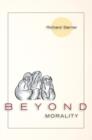 Image for Beyond Morality (Ethics and Action)