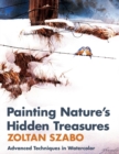 Image for Painting Nature&#39;s Hidden Treasures