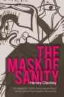 Image for The Mask of Sanity : An Attempt to Clarify Some Issues about the So-Called Psychopathic Personality