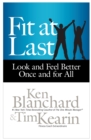 Image for Fit at last: look and feel better once and for all