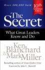 Image for The Secret: What Great Leaders Know and Do