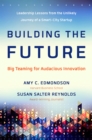 Image for Building the future: big teaming for audacious innovation