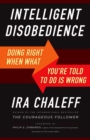 Image for Intelligent disobedience: doing right when what you&#39;re told to do is wrong