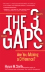 Image for 3 Gaps: Are You Making a Difference?