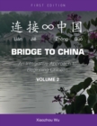 Image for Bridge to China, Volume 2 : An Integrative Approach to Beginning Chinese
