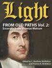 Image for Light from Old Paths Vol. 2: Excerpts from Thomas Watson
