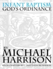 Image for Infant Baptism God&#39;s Ordinance