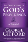 Image for The Great Mystery of God&#39;s Providence and Other Works