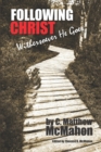 Image for Following Christ Withersoever He Goes