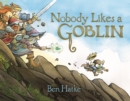 Image for Nobody likes a goblin