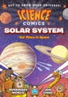 Image for Science Comics: Solar System : Our Place in Space