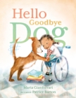 Image for Hello Goodbye Dog