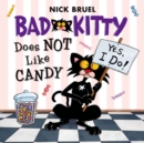 Image for Bad Kitty Does Not Like Candy