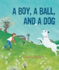 Image for A boy, a ball, and a dog