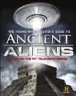 Image for Young Investigator&#39;s Guide to Ancient Aliens