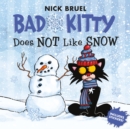 Image for Bad Kitty Does Not Like Snow