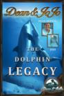 Image for Dean &amp; JoJo: The Dolphin Legacy