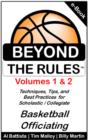 Image for Beyond the Rules: Techniques, Tips and Best Practices for Scholastic / Collegiate Basketball Officiating