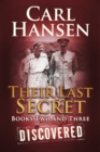 Image for Their Last Secret: Discovered: Books Two and Three