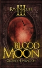 Image for Blood Moon : The Ravenscliff Series - Book Three