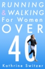 Image for Running &amp; Walking for Women Over 40