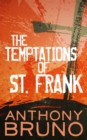Image for The Temptations of St. Frank